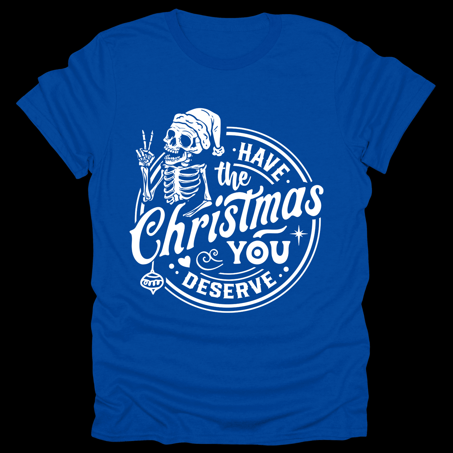 Have the Christmas You Deserve